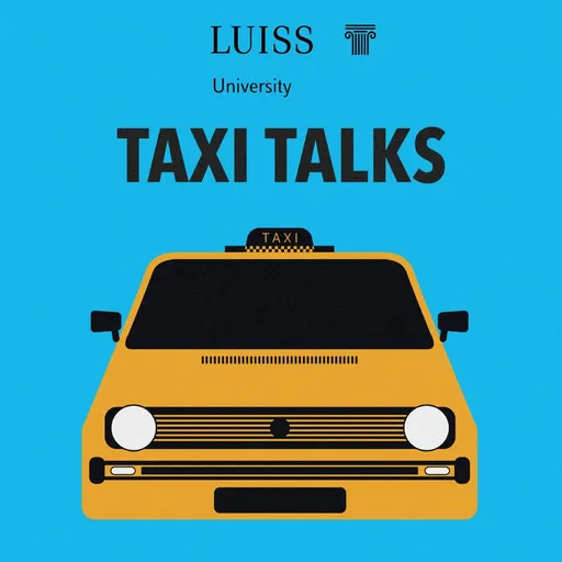 TAXI TALKS by Luiss University Artwork