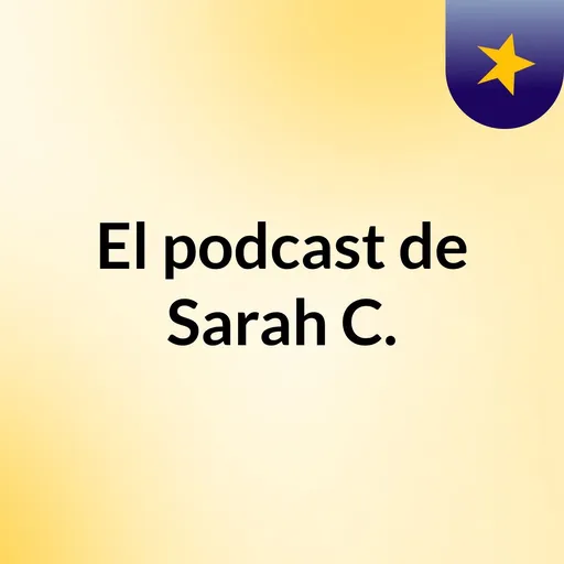 El podcast de Sarah C. Artwork