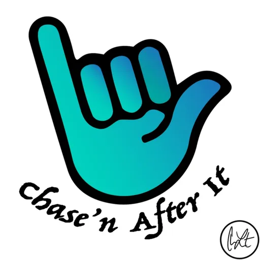 Chase’n After It Artwork