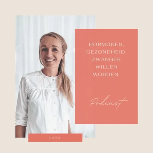 Lotte | hormoon coach | als zwanger worden niet vanzelf gaat | Artwork
