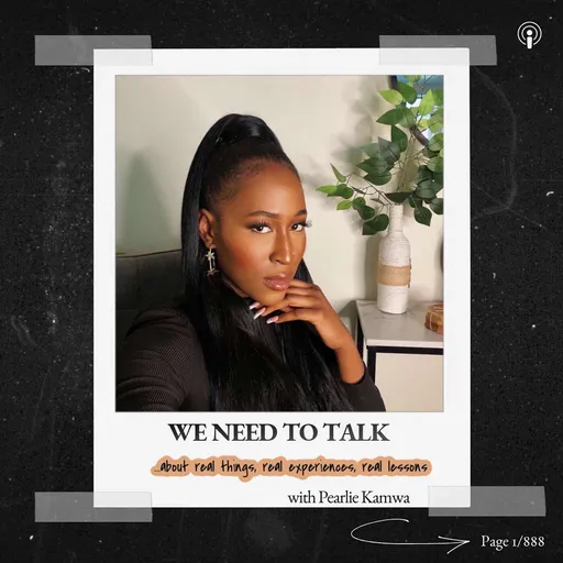 We Need to Talk with Pearlie Kamwa Artwork