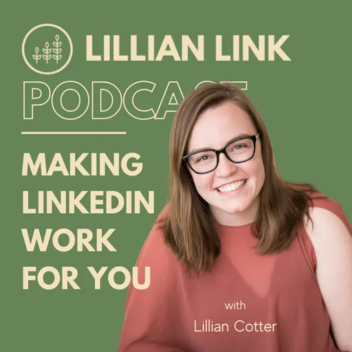 Lillian Link - Making LinkedIn Work For You Artwork