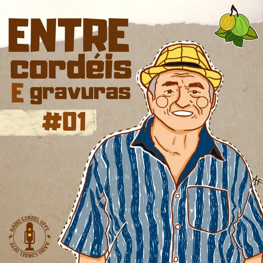 #01 Entre Cordéis e Gravuras Artwork
