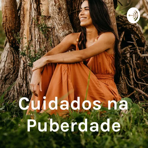 Cuidados na Puberdade: Mulheres Artwork
