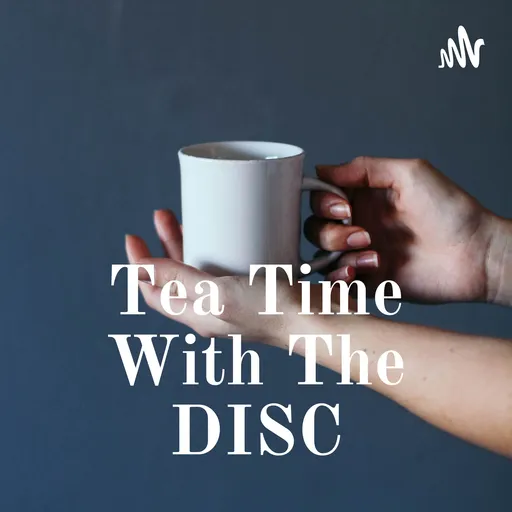 Tea Time With The DISC Artwork