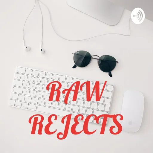 RAW REJECTS Artwork