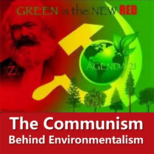 Audio:The Communism Behind Environmentalism Artwork