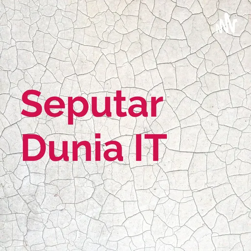 Seputar Dunia IT Artwork