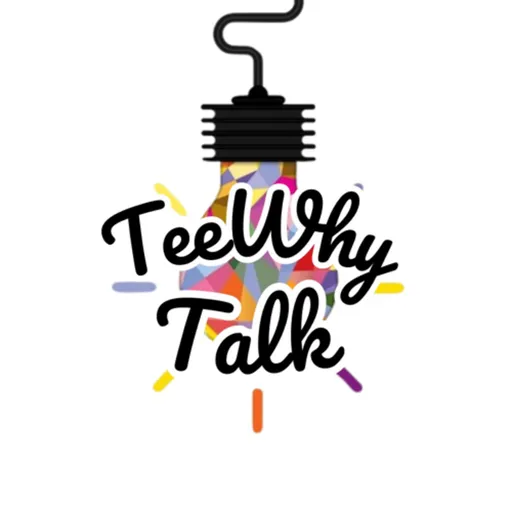 TeeWhy Talk Artwork