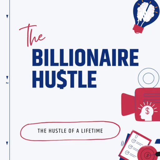 The Billionaire Hu$tle Artwork
