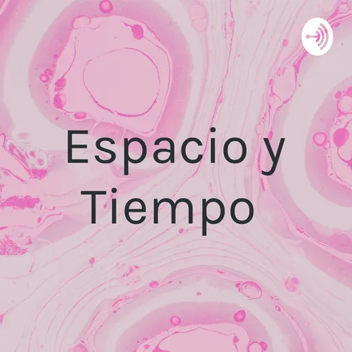 Espacio y Tiempo Artwork