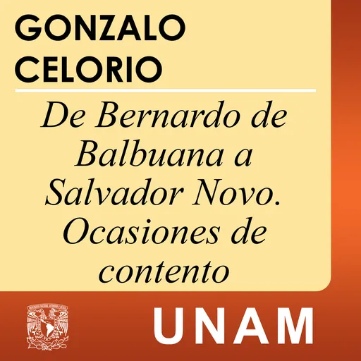 De Bernardo de Balbuena a Salvador Novo. Ocasiones de contento Artwork