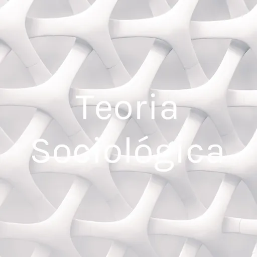 Teoria Sociológica Artwork