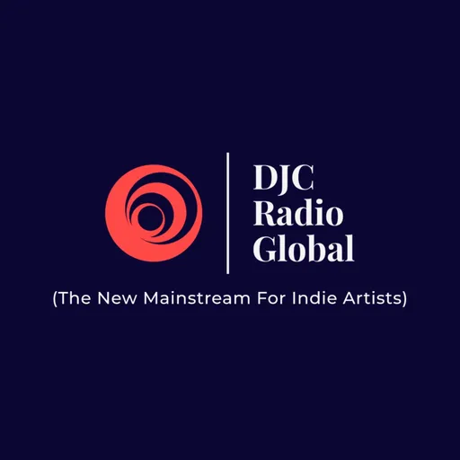 DJC Radio Global 
(The New Mainstream For The World) Artwork