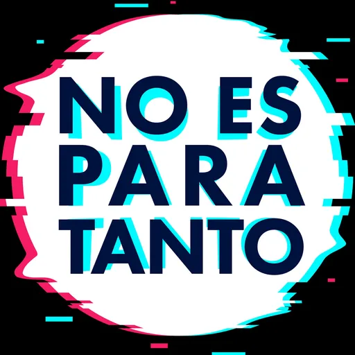 No Es Para Tanto - El HuffPost Artwork