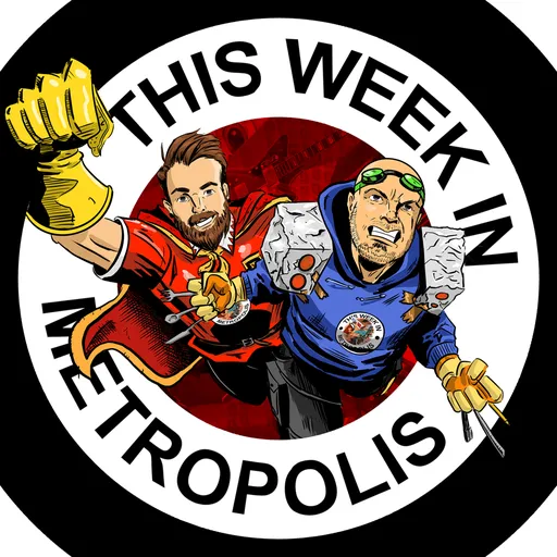 This Week in Metropolis - A Pop Culture Show Artwork