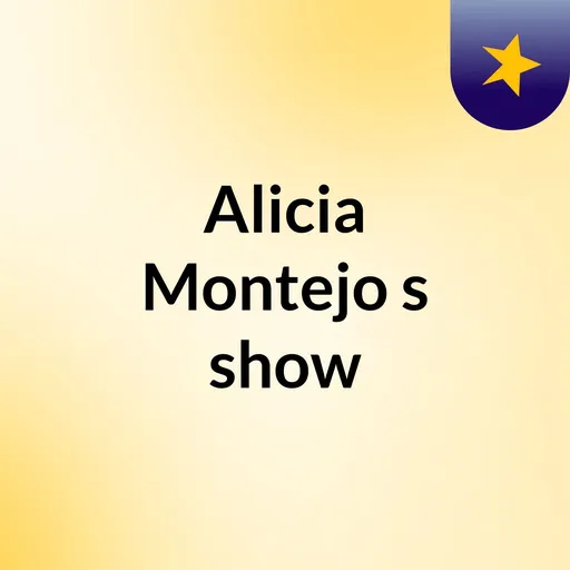 Alicia Montejo's show Artwork