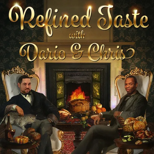 Refined Taste with Dario and Chris Artwork