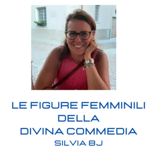 Le figure femminili della Divina Commedia con Silvia Artwork