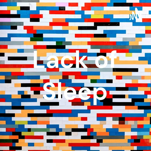 Lack of Sleep Artwork