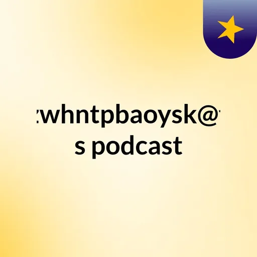 aedhqmzwhntpbaoysk@ttirv.com's podcast Artwork