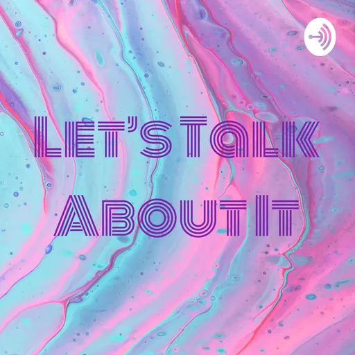 Let's Talk About It Artwork