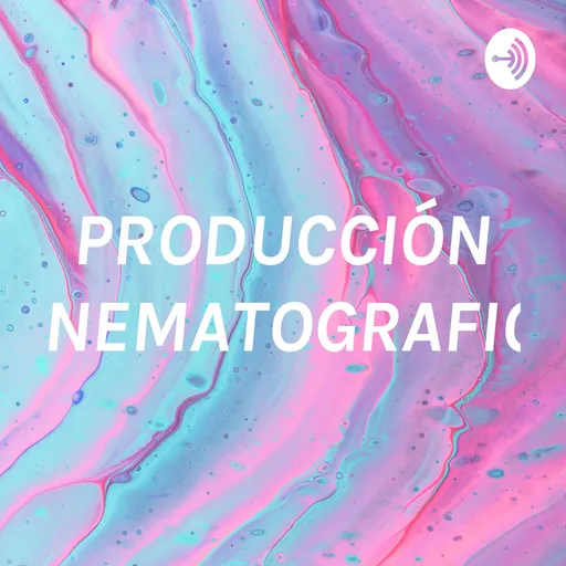 PRODUCCIÓN CINEMATOGRAFICA Artwork