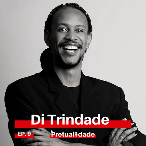 EP.09 - Di Trindade Artwork