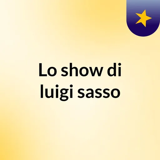 Lo show di luigi sasso Artwork
