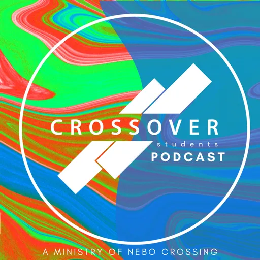 Crossover Students Podcast Artwork
