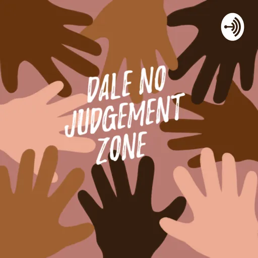 Dales No Judgment-zone Artwork
