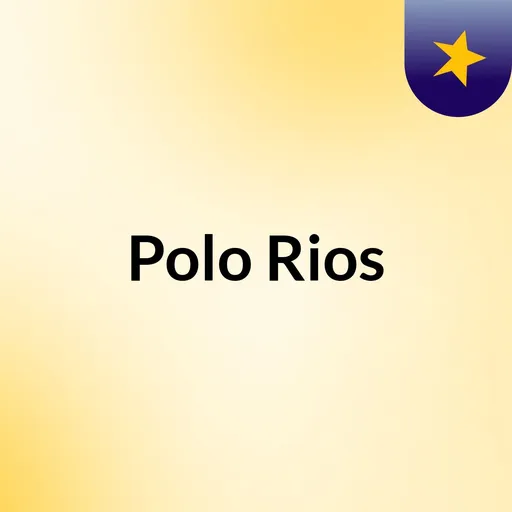 Polo Rios Artwork