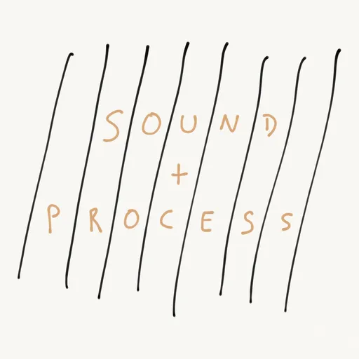 SOUND + PROCESS Artwork