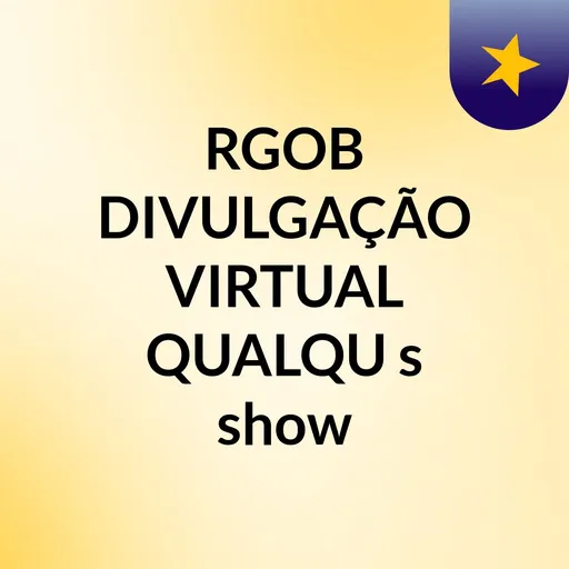 RGOB DIVULGAÇÃO VIRTUAL QUALQU's show Artwork