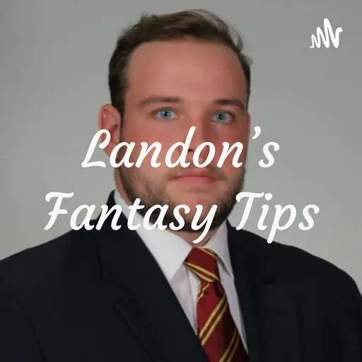 Landon's Fantasy Tips Artwork