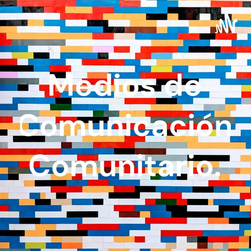 Medios de Comunicación Comunitario. Artwork