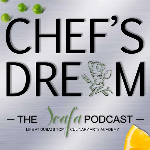 Chef's Dream - The SCAFA Podcast Artwork