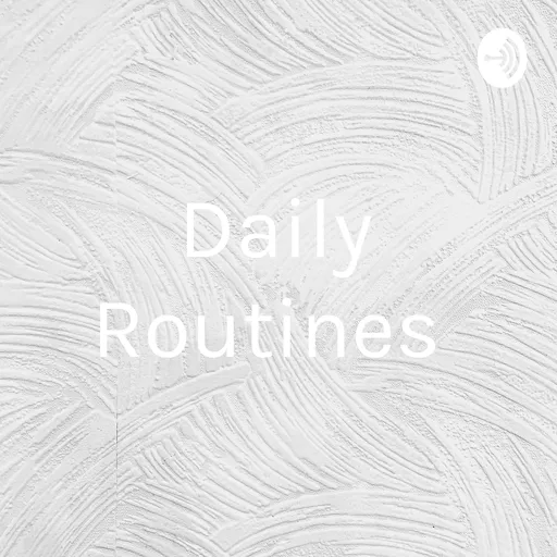 Daily Routines Artwork