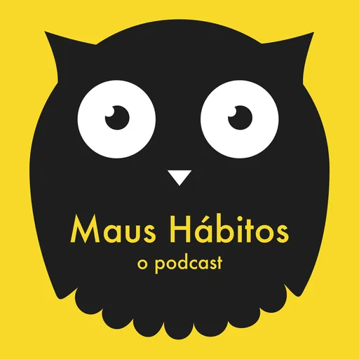 Maus Hábitos Artwork