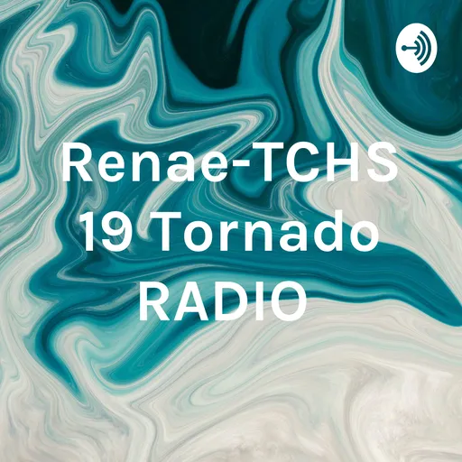 Renae-TCHS 19 Tornado RADIO Artwork