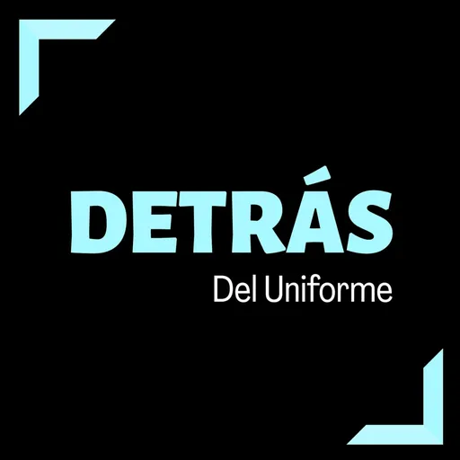 DETRÁS DEL UNIFORME Artwork
