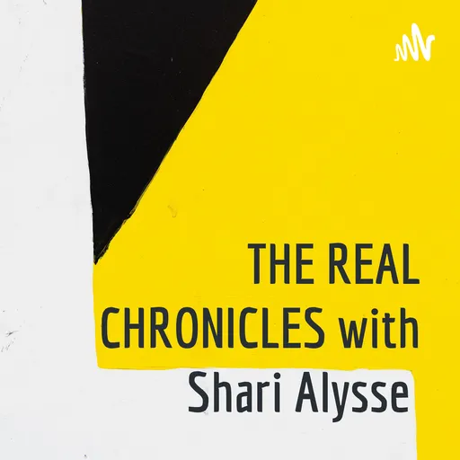 THE REAL CHRONICLES with Shari Alysse Artwork