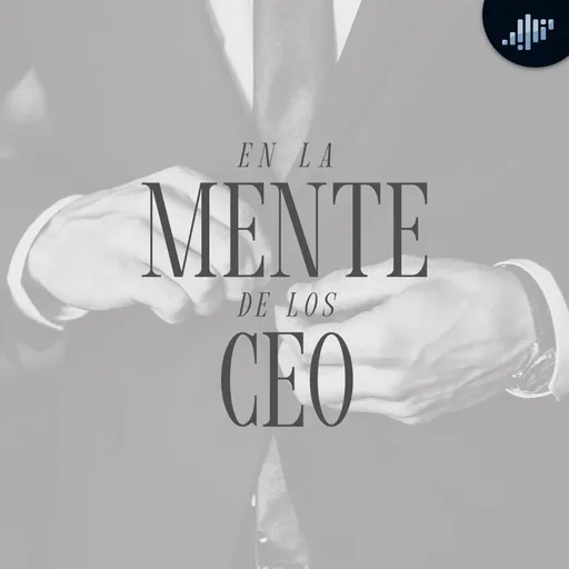 En la mente de los CEO | PIA Podcast Artwork