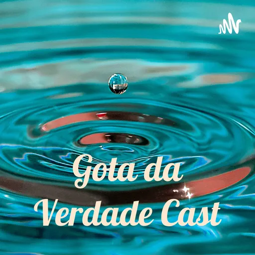 Gota da Verdade Cast Artwork