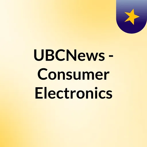 UBCNews - Consumer Electronics Artwork