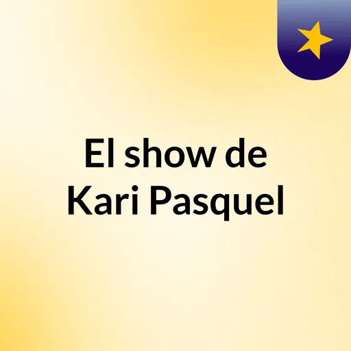 El show de Kari Pasquel Artwork