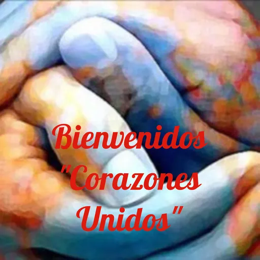 Bienvenidos "Corazones Unidos" Artwork