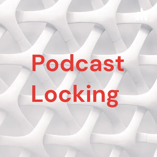 Podcast Locking Artwork