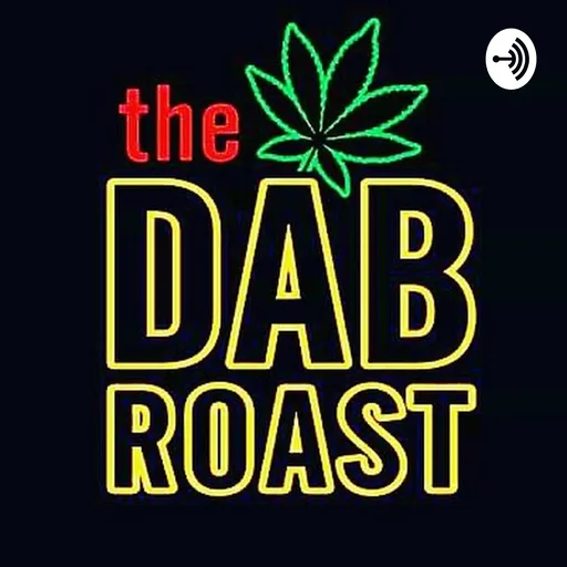 The Dab Roast Artwork
