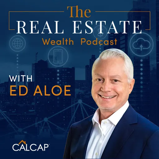 The Real Estate Wealth Podcast with Edward Aloe Artwork